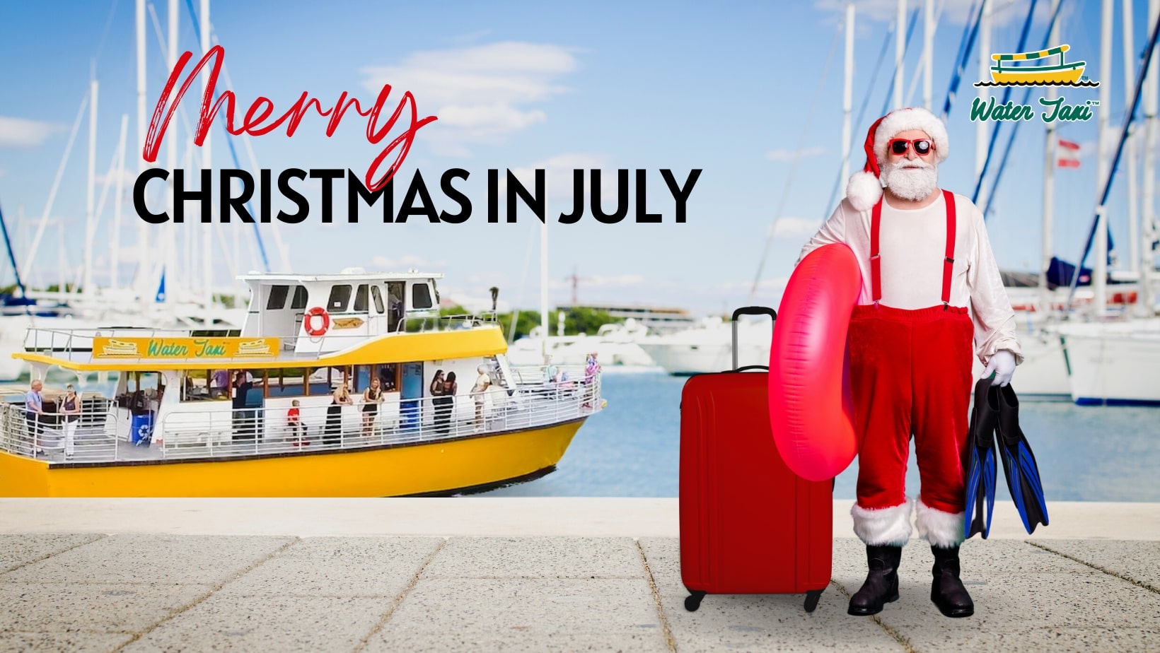 Merry Christmas in July - Water Taxi