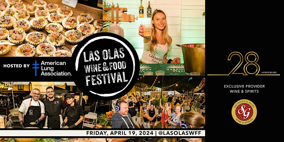 2024 Las Olas Wine & Food Festival - April 19, 2024