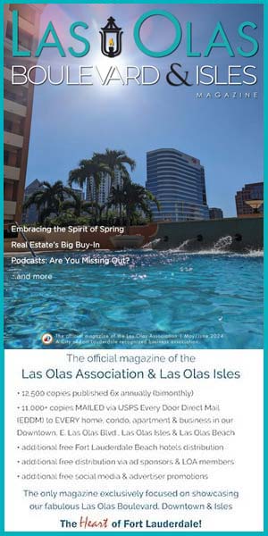 Las Olas Boulevard & Isles Magazine Issues